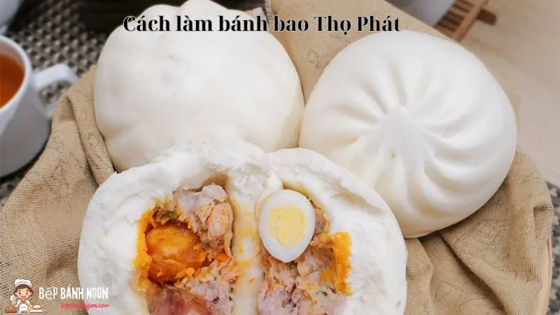 Cách làm bánh bao Thọ Phát