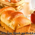 cách làm bánh mì Hokkaido