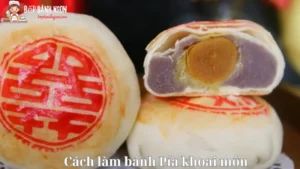 Học cách làm bánh pía khoai môn Sóc Trăng – Bí quyết từ người bản địa