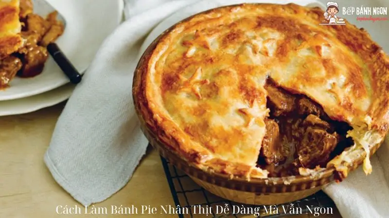 cách làm bánh pie nhân thịt